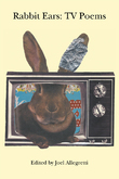 Rabbit Ears: TV Poems HB